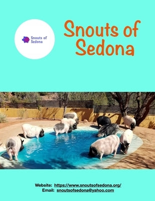 Snouts of Sedona by Robbins, Rebecca