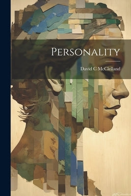 Personality by McClelland, David C.