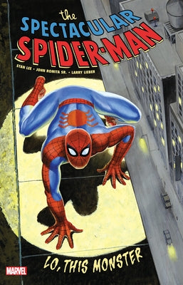 Spectacular Spider-Man: Lo, This Monster Treasury Edition by Lee, Stan