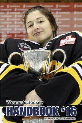 Women's Hockey Handbook 2016 by Scott, Richard