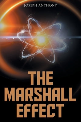 The Marshall Effect by Anthony, Joseph