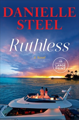 Ruthless by Steel, Danielle