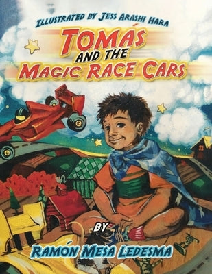 Tomas and the Magic Race Cars by Ledesma, Ramon