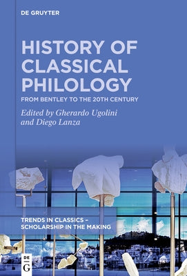 History of Classical Philology by No Contributor