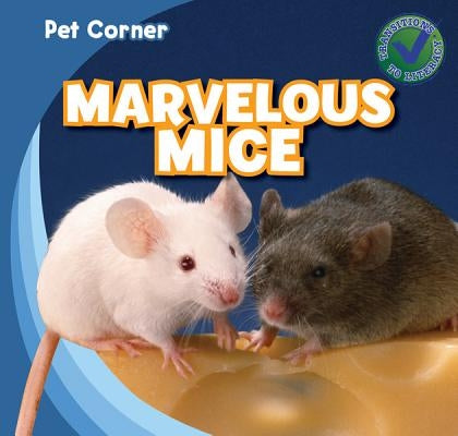 Marvelous Mice by Carraway, Rose