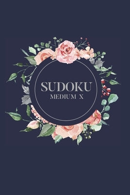 Sudoku Medium X: 100 Medium Level Sudoku Puzzles, 6x9 Travel Size, Great Gift for the Holidays, Get Well Soon Gift, Puzzle Book by Puzzles, Graceful Gray