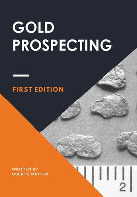 Gold prospecting by Oberto, Matteo