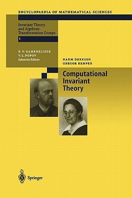 Computational Invariant Theory by Derksen, Harm