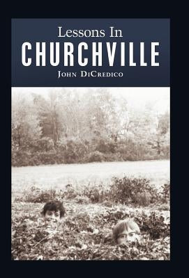 Lessons in Churchville by Dicredico, John