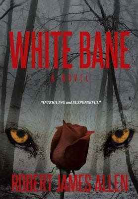 White Bane by James Allen, Robert