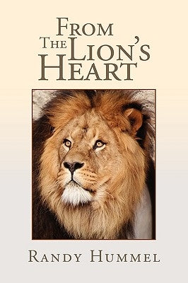 From the Lion's Heart by Hummel, Randy