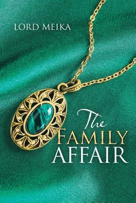 The Family Affair by Meika, Lord