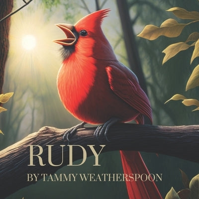 Rudy by Weatherspoon, Tammy L.