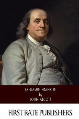 Benjamin Franklin by Abbott, John