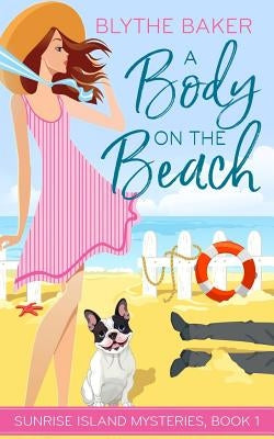 A Body on the Beach by Baker, Blythe