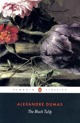 The Black Tulip by Dumas, Alexandre