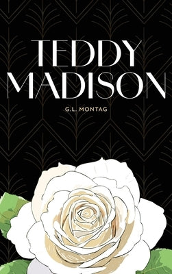 Teddy Madison by Montag, G. L.