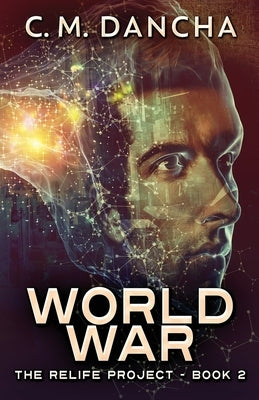 World War by Dancha, C. M.