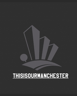thisisourmanchester: A Visual Journey by Thisisourmanchester