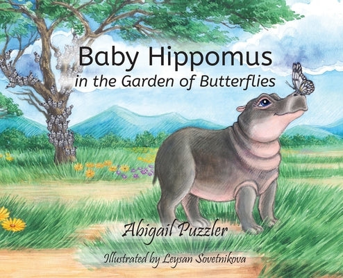 Baby Hippomus in the Garden of Butterflies by Puzzler, Abigail