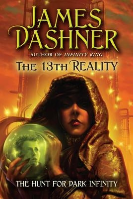 The Hunt for Dark Infinity by Dashner, James