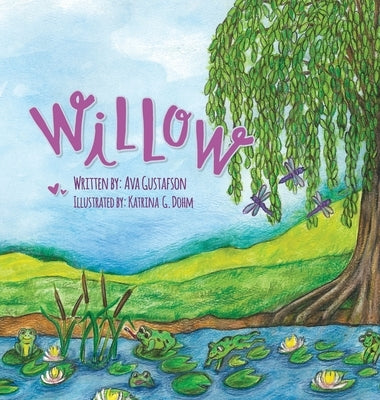 Willow by Gustafson, Ava