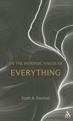 On the Intrinsic Value of Everything by Davison, Scott a.