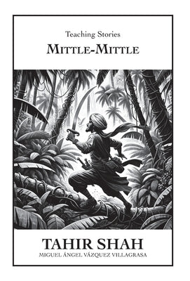 Mittle-Mittle by Shah, Tahir