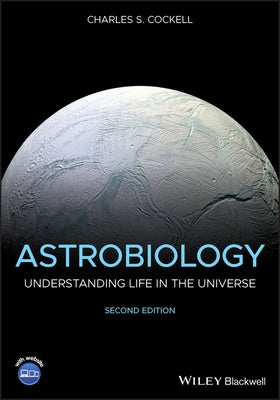 Astrobiology by Cockell, Charles S.