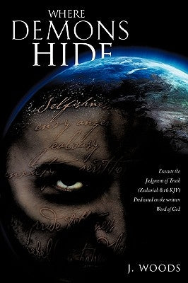 Where Demons Hide by Woods, J.