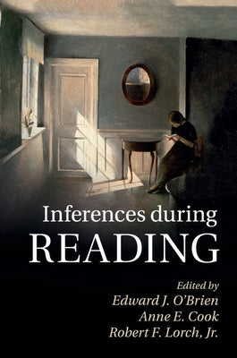Inferences During Reading by O'Brien, Edward J.