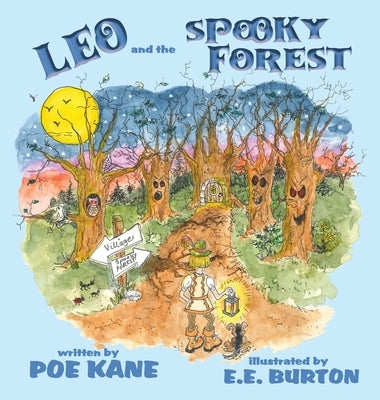 Leo and the Spooky Forest by Kane, Poe