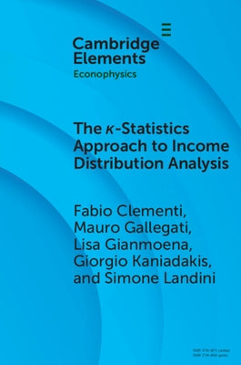 The κ-Statistics Approach to Income Distribution Analysis by Clementi, Fabio