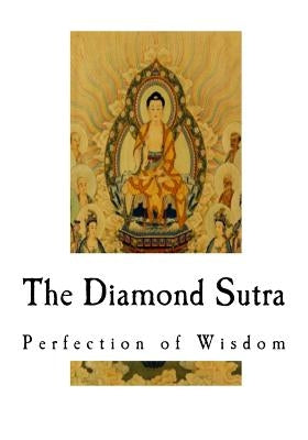 The Diamond Sutra: Perfection of Wisdom by Gemmell, William