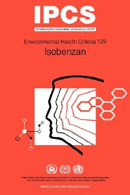 Isobenzan: Environmental Health Criteria Series No 129 by Who