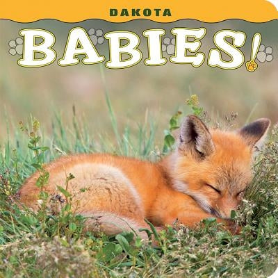 Dakota Babies! by Lemann, Steph