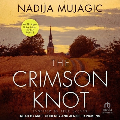 The Crimson Knot by Mujagic, Nadija