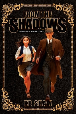 From the Shadows by Shaw, Kb