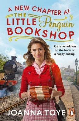 A New Chapter at the Little Penguin Bookshop by Toye, Joanna