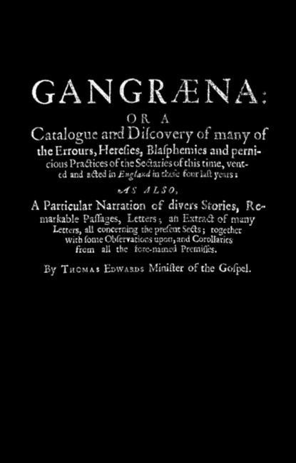 Gangraena by Edwards, Thomas