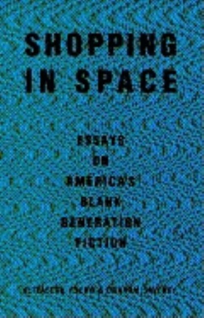 Shopping in Space: Ascertaining the Three Vows by Young, Elizabeth
