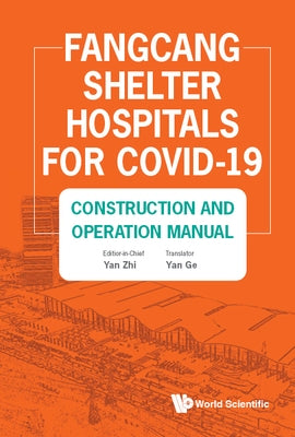 Fangcang Shelter Hospitals for Covid-19 by Ya Zhi