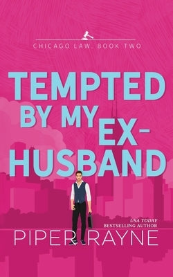 Tempted by my Ex-Husband by Rayne, Piper
