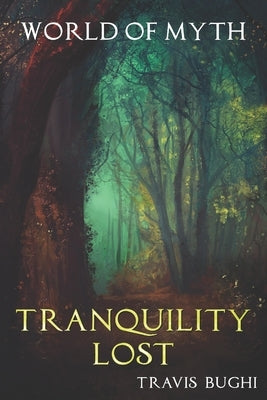 Tranquility Lost by Hamill, Patricia