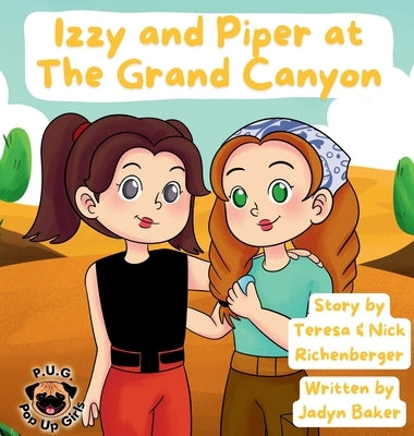 Izzy and Piper at The Grand Canyon by Baker, Jadyn