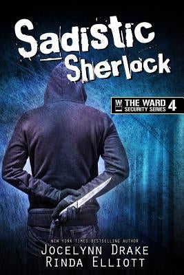 Sadistic Sherlock by Elliott, Rinda