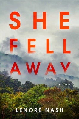 She Fell Away by Nash, Lenore