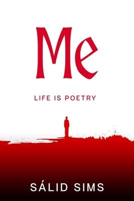 ME "Life Is Poetry" by Sims, Sálid