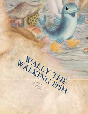 Wally the walking fish by Lamit, Gary