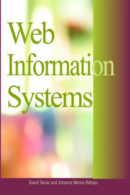 Web Information Systems by Taniar, David